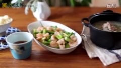 凉拌秋葵，虾仁芦笋，冬瓜排骨汤的做法视频
