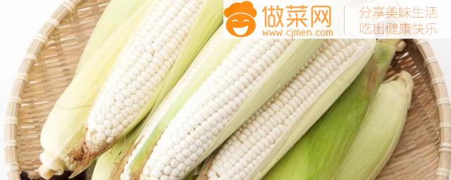 吃白玉米有哪些功效与作用